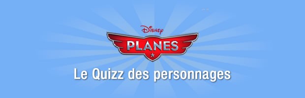 The (Disney Pixar) Planes character Quiz quiz
