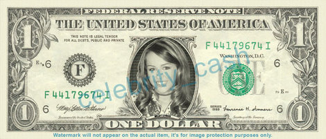 Miley Cyrus Dollar Bill (Hannah Montana)