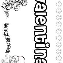 Valentina - Coloring page - NAME coloring pages - GIRLS NAME coloring pages - U, V, W, X, Y, Z girls names posters
