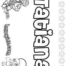 Tatiana - Coloring page - NAME coloring pages - GIRLS NAME coloring pages - T names for girls coloring and printing posters