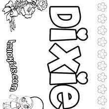 Dixie - Coloring page - NAME coloring pages - GIRLS NAME coloring pages - D names for GIRLS free coloring sheets