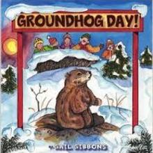 Groundhogs Day Story by Gail Gibbons