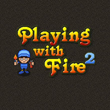 Playing with Fire 2 online game