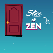 Slice of Zen online game