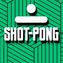 Shot Pong